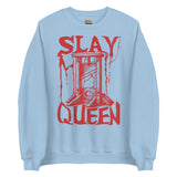 Slay Queen - Guillotine Meme Sweatshirt