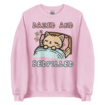 Dazed And Bedpilled - Cute Sleepy Cat Meme Sweatshirt