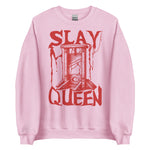 Slay Queen - Guillotine Meme Sweatshirt