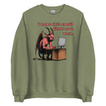 I Hope This Email Finds You Well - Meme, Demon, Ironic, Funny Sweatshirt