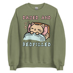 Dazed And Bedpilled - Cute Sleepy Cat Meme Sweatshirt