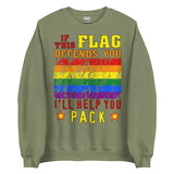 If This Flag Offends You I'll Help You Pack - LGBTQ, Gay Pride, Parody, Meme Sweatshirt