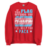 If This Flag Offends You I'll Help You Pack - LGBTQ, Transgender Pride, Parody, Meme Sweatshirt