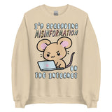 Spreading Misinformation On The Internet - Cute Meme Sweatshirt