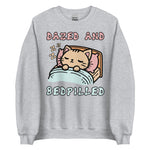 Dazed And Bedpilled - Cute Sleepy Cat Meme Sweatshirt