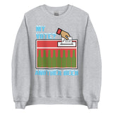My Vote Another Beer - Election, Voting Meme Sweatshirt