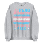 If This Flag Offends You I'll Help You Pack - LGBTQ, Transgender Pride, Parody, Meme Sweatshirt