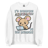 Spreading Misinformation On The Internet - Cute Meme Sweatshirt