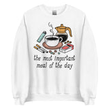 The Most Important Meal of the Day - Breakfast, Coffee, Meme Sweatshirt