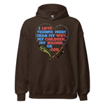 I Love Fishing More Than My Wife - Oddly Specific Meme Hoodie