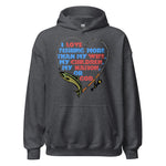 I Love Fishing More Than My Wife - Oddly Specific Meme Hoodie