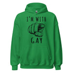 I'm With Gay - LGBTQ Meme Hoodie