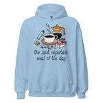 The Most Important Meal of the Day - Breakfast, Coffee, Meme Hoodie