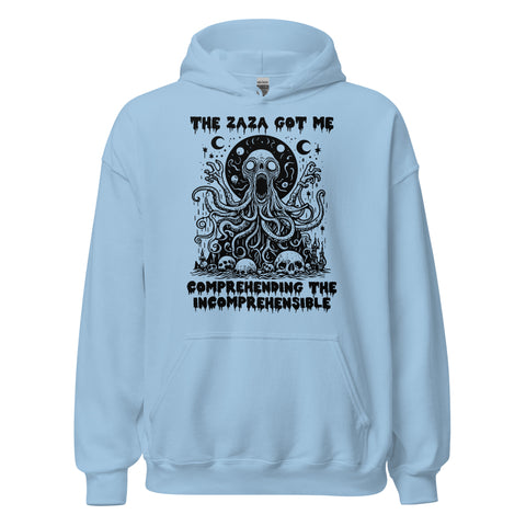 Zaza Got Me Comprehending The Incomprehensible - Meme Hoodie