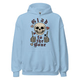 Glad To The Bone - Ironic Meme Hoodie