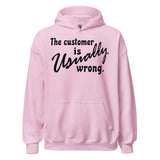 The Customer Is Usually Wrong - Meme Hoodie