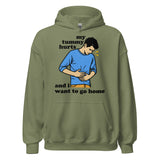 My Tummy Hurts And I Want To Go Home - Funny Meme Hoodie