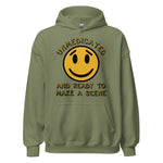 Unmedicated And Ready To Make A Scene - Meme Hoodie