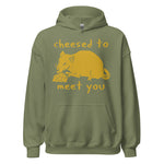 Cheesed To Meet You - Rat, Meme Hoodie