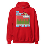 My Vote Another Beer - Election, Voting Meme Hoodie