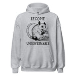 Become Ungovernable Opossum - Cute Meme Hoodie