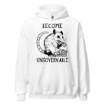 Become Ungovernable Opossum - Cute Meme Hoodie