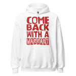 Come Back With A Warrant - Oddly Specific Meme Hoodie