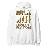 Born To Hunt And Gather - Meme Hoodie