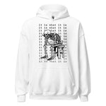 It Is What It Is - Skeleton Meme Hoodie