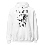 I'm With Gay - LGBTQ Meme Hoodie