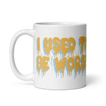 I Used To Be Worse - Aesthetic, Meme Mug