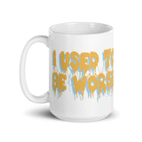 I Used To Be Worse - Aesthetic, Meme Mug