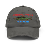 Women Want Fish Me Fear Me - Oddly Specific Meme, Fishing Hat