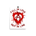 Fall In Love Not In Line - Anarchist, Graffiti, Art Poster