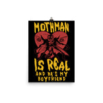 Mothman Is Real And He's My Boyfriend - Cryptid, Oddly Specific, Meme, Ironic Poster