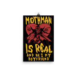Mothman Is Real And He's My Boyfriend - Cryptid, Oddly Specific, Meme, Ironic Poster