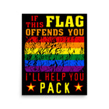 If This Flag Offends You I'll Help You Pack - LGBTQ, Gay Pride, Parody, Meme Poster