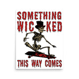 Something Wicked This Way Comes - Skeleton Skateboard Meme, Oddly Specific Poster