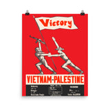 Victory Vietnam Palestine Solidarity - Refinished Propaganda, Free Palestine, Socialist Poster