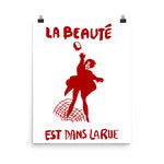 La Beauté Est Dans La Rue - Beauty Is In The Streets, Protest, French, Socialist, Leftist, Anarchist Poster