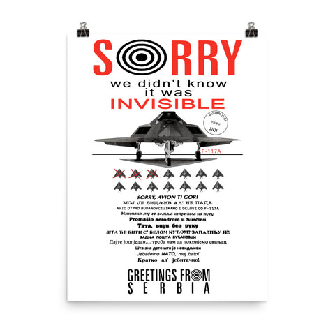 Sorry We Didn't Know It Was Invisible - Historical, F-117A Nighthawk, Propaganda, Stealth Jet Poster