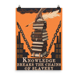 Knowledge Breaks The Chains Of Slavery Translated - Soviet Propaganda, Literacy, USSR, Communist Poster