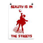 Beauty Is In The Streets Translated - Protest, French, Socialist, Leftist, Anarchist Poster