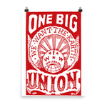 One Big Union, We Want The Earth - IWW, Labor Union, Propaganda, Anti Capitalist, Socialist, Anarchist Poster