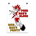 Poor Man's Blood, Rich Man's Profit - Anti War, No War But Class War, Leftist, Socialist Poster