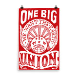 One Big Union, We Want The Earth - IWW, Labor Union, Propaganda, Anti Capitalist, Socialist, Anarchist Poster