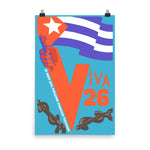 Viva 26 - Cuban Revolution, Historical Propaganda, Socialist Reproduction Poster