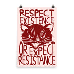 Respect Existence Or Expect Resistance - Sabo Tabby, Punk, Leftist, Socialist Poster