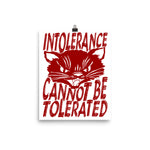 Intolerance Cannot Be Tolerated - Punk, Cat, Leftist, Antifascist, Antiracist Poster