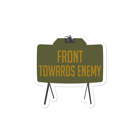 Front Towards Enemy - M18A1 Claymore Mine, Funny, Gun Meme Sticker